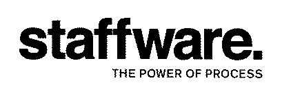 STAFFWARE. THE POWER OF PROCESS