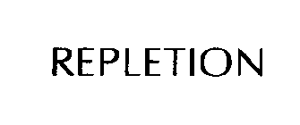 REPLETION