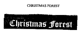 CHRISTMAS FOREST