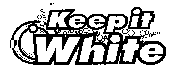 KEEP IT WHITE