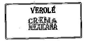 VEROLE CREMA MEXICANA