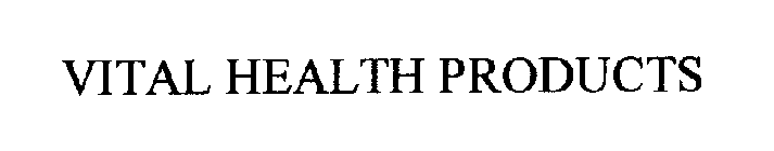 VITAL HEALTH PRODUCTS