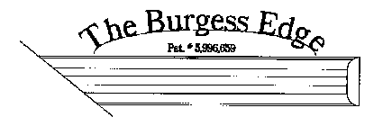 THE BURGESS EDGE