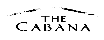 THE CABANA