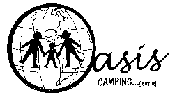 OASIS CAMPING...GEAR UP