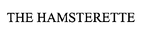 THE HAMSTERETTE