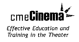 CMECINEMA EFFECTIVE EDUCATION AND TRAINING IN THE THEATER