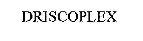 DRISCOPLEX