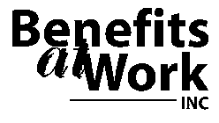 BENEFITS AT WORK INC