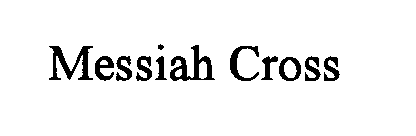 MESSIAH CROSS
