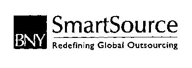 BNY SMARTSOURCE REDEFINING GLOBAL OUTSOURCING