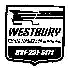 WESTBURY TRAILER LEASING AND REPAIR, INC. 631-231-5171