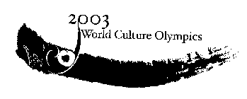 WCO WORLD CULTURE OLYMPICS 2003