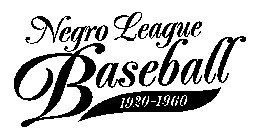 NEGRO LEAGUE BASEBALL 1920-1960