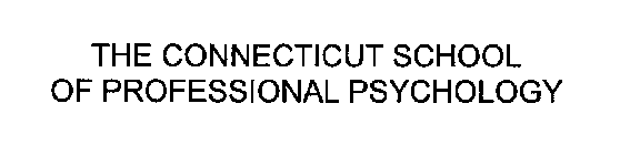 THE CONNECTICUT SCHOOL OF PROFESSIONAL PSYCHOLOGY