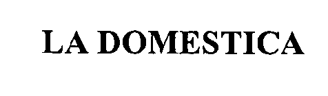 LA DOMESTICA