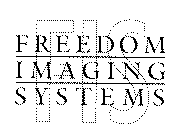 FREEDOM IMAGING SYSTEMS FIS