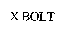 X BOLT