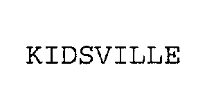 KIDSVILLE