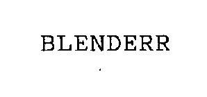 BLENDERR
