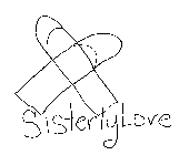 SISTERLYLOVE