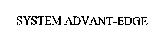 SYSTEM ADVANT-EDGE