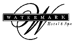 W WATERMARK HOTEL & SPA