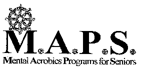M.A.P.S. MENTAL AEROBICS PROGRAMS FOR SENIORS