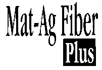 MAT-AG FIBER PLUS