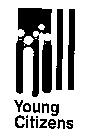 YOUNG CITIZENS