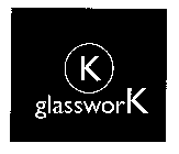 K GLASSWORK