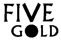 FIVE GOLD