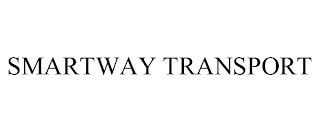 SMARTWAY TRANSPORT