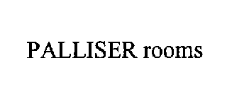 PALLISER ROOMS