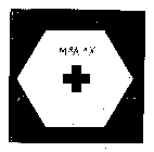 M A X +