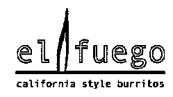 EL FUEGO CALIFORNIA STYLE BURRITOS