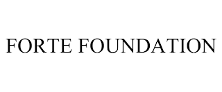 FORTE FOUNDATION