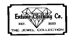 ENTUNE CLOTHING CO. EST. 2003 THE JEWEL COLLECTION