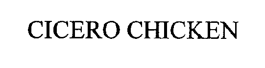 CICERO CHICKEN