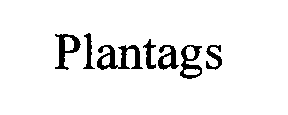 PLANTAGS