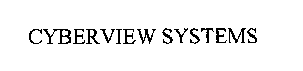 CYBERVIEW SYSTEMS