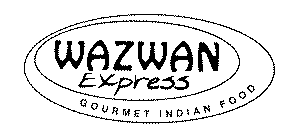 WAZWAN EXPRESS GOURMET INDIAN FOOD