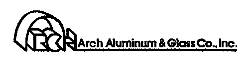 RC ARCH ALUMINUM & GLASS CO. INC.
