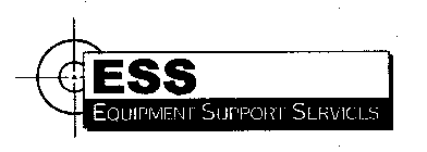 ESS EQUIPMENT SUPPORT SERVICES