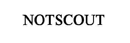 NOTSCOUT