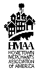 HMAA HOMETOWN MERCHANTS ASSOCIATION OF AMERICA