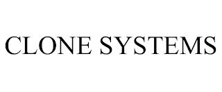 CLONE SYSTEMS
