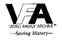 VFA VIDEO FAMILY ACHIVE SAVING HISTORY