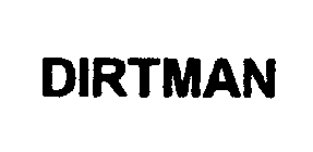 DIRTMAN