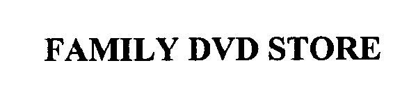 FAMILY DVD STORE